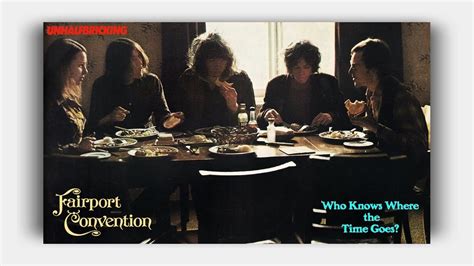 who knows where the time goes lyrics|fairport convention songs.